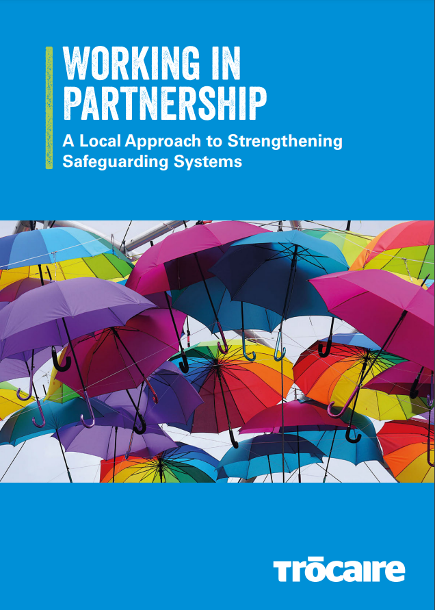 Working in Partnership: A Local Approach to Strengthening  Safeguarding Systems